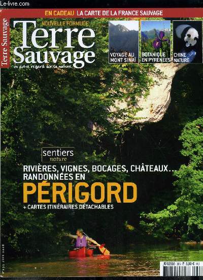 Terre sauvage n 239 - Chine, l'empire du milieu naturel, Pyrnes, retour sur un inventaire, Voyage nature, Sina : au coeur du silence, Grand tmoin, Jane Goodall, Dordogne, sentiers nature