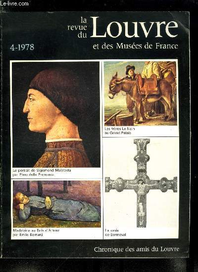 La revue du Louvre et des muses de France n 4 - Trois ttes de Sarapis par Simone Besques, Six triangles sur soie indits de la collection Paul Pelliot par Robert Jera Bezard, Un chapiteau en marbre du muse du Louvre et la disparoa de l'art roman