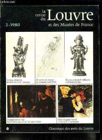 La revue du Louvre et des muses de France n 2 - Une attribution a Lando di Pietro : le bras reliquaire de saint Louis de Toulouse par Pierluigi Leone de Castris, Le portrait de Lebrun-Pindare par Jean Bernard Restout, Esquisses de Vincent dans