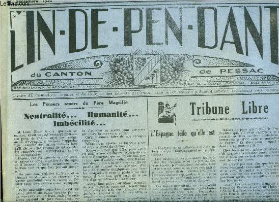 L'indpendant du canton de Pessac n 84 - Neutralit, humanit, imbcilit, Toujours le sens unique, L'Espagne telle qu'elle est, L'agent cuistot, Le clocher planteau par Jean Jiel, L'amre pillule, La prise de Saragosse