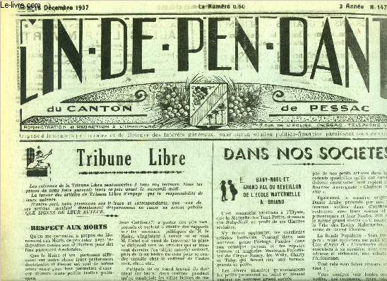 L'indpendant du canton de Pessac n 147 - Respect aux morts, Anciens combattants par Alchurrun, L'oeil de la police, Les fonds secrets, Il est dcidement le point de mire, A l'glise Saint Vincent, Comit des ftes du Bourg, les amis runis