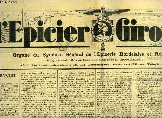 L'picier Girondin n 65 - Renouveau par Raoul Lafon, Aux non syndiqus par R. Cossaune, Notre fte syndicale par T.C., Simple mise au point, Les divers taux de la taxe du chiffre d'affaires dans l'alimentation, La question du salaire de la femme