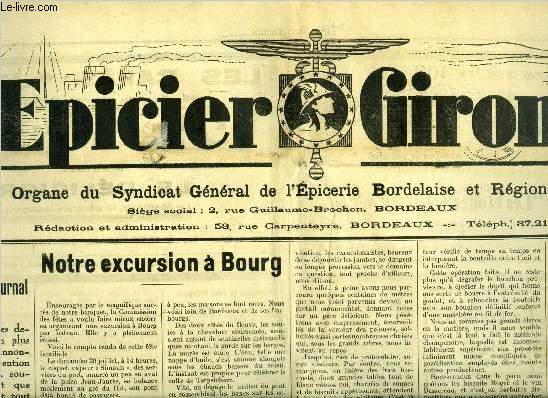 L'picier Girondin n 67 - Agrandissement de notre journal, Notre excursion a Bourg, Une importante runion au comit de l'alimentation bordelaise, Assemble gnrale trimestrielle du 21 juillet 1930