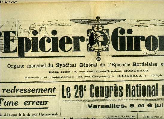 L'picier Girondin n 76 - Le redressement d'une erreur par E.M., Le 28e congrs national de l'picerie, Versailles, 5 et 6 juin 1931, la physionomie du Congrs de Versailles, De la suppression des grances ventes, De la rglementation des prix, Cration