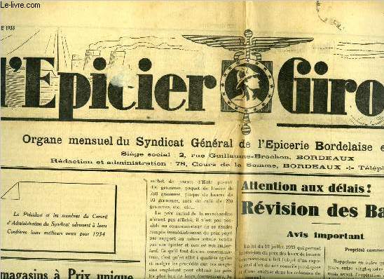 L'picier Girondin n 102 - Les magasins a prix unique, Attention aux dlais ! Rvision des baux, La fermeture dominicale dans l'picerie, Les temps sont passs, Les petits trucs de l'estampage, Patente