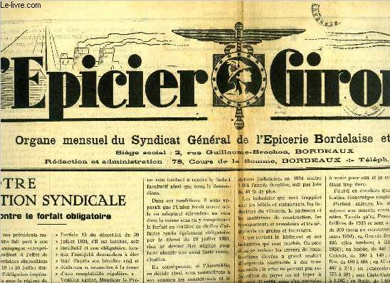 L'picier Girondin n 111 - Notre action syndicale, contre le forfait obligatoire, La progression des faillites et liquidations judiciaires, Taxe sur le chiffre d'affaires, L'hygine alimentaire par Henri Deroy, Ce qu'il faut savoir, Nouveau rgime