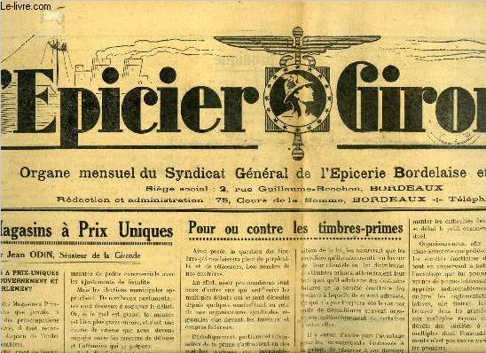 L'picier Girondin n 114 - Les magasins a prix uniques par Jean Odin, Pour ou contre les timbres primes, Impot sur le chiffre d'affaires et taxes uniques, La consommation des vins franais aux Etats Unis, Claude de rvision priodique du prix validit