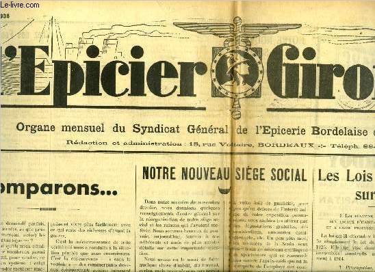 L'picier Girondin n 143 - Comparons... par Hmelle, Notre nouveau sige social, Les lois du 31 dcembre sur les loyers, Une nouveaut sensationnelle, Chomage et machinisme, Une visite a la biscuiterie Curat-dop