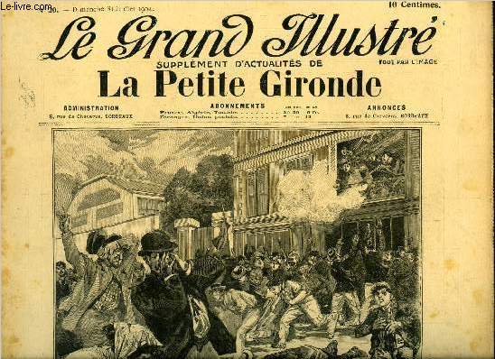 Le grand illustr n 20 - La tragdie de cluses, La guerre russo-japonaise, Les combats sur la route de Liao-Yang et de Moukden, Jusqu'a la gauche (suite), Inauguration de la statue de Pasteur sur la place de Breteuil a Paris, Combat aux avant postes