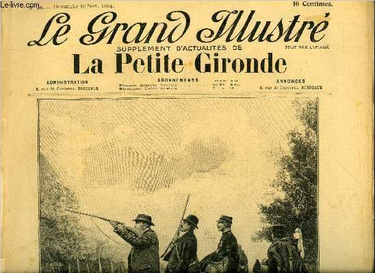 Le grand illustr n 36 - M. Loubet a la chasse dans les tirs de Rambouillet, La guerre russo-japonaise, Les hommes du jour : M. Syveton, La convalescence d'un hros, Un hopital d'animaux, A travers la Mandchourie, L'arrestation de M. Syveton