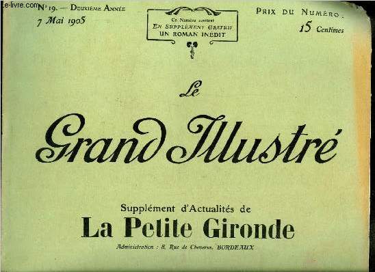 Le grand illustr n 19 - L'amiral Rodjestvensky, commandant en chef l'escadre russe d'Extrme Orient, se portant a la rencontre de l'escadre japonaise, Les russes emploient-ils des balles Dum Dum ?, La premire femme qui concourt pour le prix de Rome