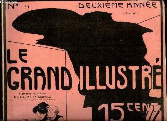 Le grand illustr n 24 - La salle de l'opra, vue de la loge royale, le soir de la Reprsentation de gala, Alphonse XIII au camp de chalons,Les atroces massacres de Bakou, raconts par Mme Sverine, L'attentat anarchiste contre Alphonse XII, les bombes