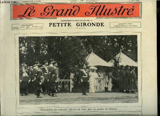 Le grand illustr n 25 - Prsentation des nouveaux officiers au Tzar dans les jardins de Peterhof, L'entrevue des empereurs d'Allemagne et d'Autriche, Le roi du Cambodge en France, Le concours cenral d'animaux reproducteurs, La journe des drags