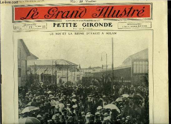 Le grand illustr n 39 - Le roi et la reine d'Italie a Milan, La catastrophe de Montfaucon, M. Dujardin Beaumetz inaugure en Bretagne, Le bras du mort par Mary Gil, Les dernires ftes bretonnes, Les grandes manoeuvres navales en Allemagne et en Amrique