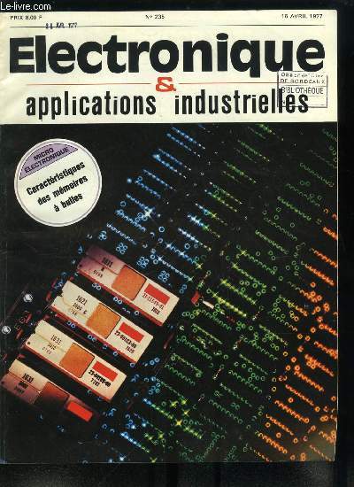 Electronique & applications industrielles n 235 - Avec castor, les feux tricolores se microprocessorisent, MTI prsente des nouveaux composants pour le processus industriel, Un transistor conomique de puissance pour le balayage TV horizontal par J.C.