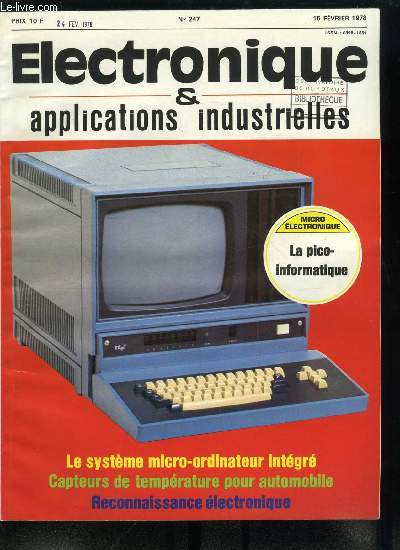 Electronique & applications industrielles n 247 - Un analyseur de spectre hyperfrquence 60 GHz qui anticipe les besoins, Un capteur adapt au march de l'automobile par J.C. Perrin, La pico informatique : une nouvelle rvolution industrielle ? par J.F.