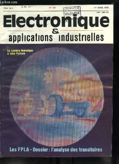 Electronique & applications industrielles n 250 - Vers des cellules solaires conomiques de grand diamtre au Si, ou a haut rendement a l'AsGa, Pourquoi et comment choisir un circuit intgr a la demande par M. Henry et C. Rey, L'utilisation des FPLA