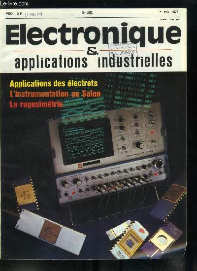 Electronique & applications industrielles n 252 - Un banc de mesure de niveau slectif 20 MHz a micro processeur et synthtiseur incorpors, Des rsonateurs a quartz fonctionnant en mode fondamental a 300 MHz, Une nouvelle gnration de composants