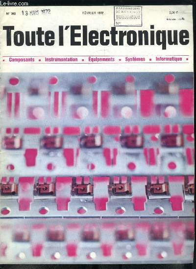 Toute l'lectronique n 363 - Universalit de l'lectronique par E. Aisberg, Les transistors utiliss en commutation par Ch. Drieu, Les horloges lectroniques par H. Schreiber, Un circuit intgr, synchronisateur d'impulsions par M. Motro, Les filtres