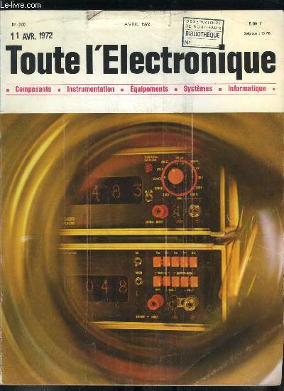 Toute l'lectronique n 365 - Forte prsence amricaine au salon des composants lectroniques, Nouveaux dveloppements du triac par P. Rossetti, Les registres a dcalage dynamiques par M.M. Milet, Les horloges lectroniques par H. Schreiber, L'extraction