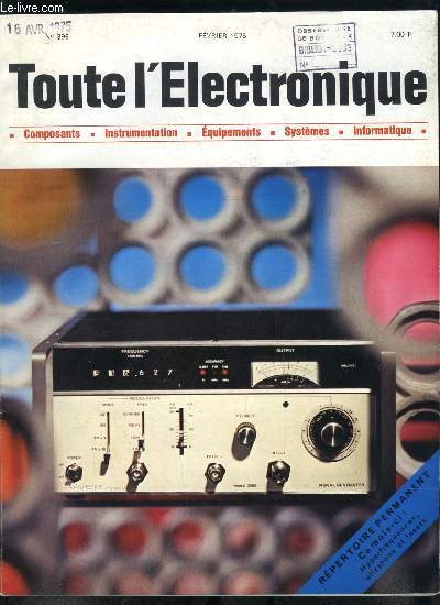 Toute l'lectronique n 396 - Filtres de bande a constantes rparties par J.Gourevitch, Tlvision couleur : l'volution des circuits de convergence par R. Aschen, La rgulation de temprature par R. Quiqueton, La mesure des fonctions de transfert par R.