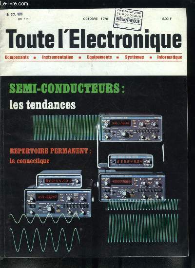 Toute l'lectronique n 414 - Semi conducteurs : les grandes tendances, La protection des thyristors contre les surintensits par J.M. Peter, Les transistors Darlington : caractristiques et applications, Une tlcommande a infra rouge par N. Gauthier