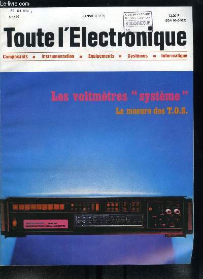 Toute l'électronique n° 439 - Les voltmètres système, La mesure des T.O.S. par R. Ch. Houzé, Telequipment : l'oscilloscope D 1016 par G. Mourier, Principales nouveautés présentés par les industriels
