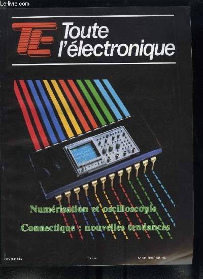 Toute l'lectronique n 507 - Optimisation des connecteurs par S. Langhau, Amlioration des connecteurs cylindriques par M. Turolla, Les connecteurs au PETP et le soudage en phase vapeur, Connecteurs, claviers et membranes aux lastomtres silicone