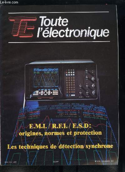 Toute l'lectronique n 509 - L'industrie lectronique en Finlande : performance et pugnacit par M. Petri, Origine et simulation des perturbations de rseau, RFI : le point sur les normes par M. Petri, Elimination de l'lectricit statique : les sols