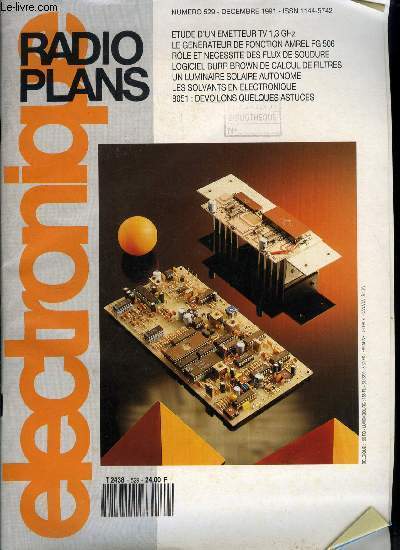 Electronique, radio plans n 529 - Un luminaire solaire autonome, Un metteur TV synthtis a 1,3 GHz, ZAC 80 : Calvunit, Les filtres actifs avec le logiciel BURR-BROWN, Le gnrateur de fonctions AMREL FG 506, Trucs et astuces pour l'emploi des 8051