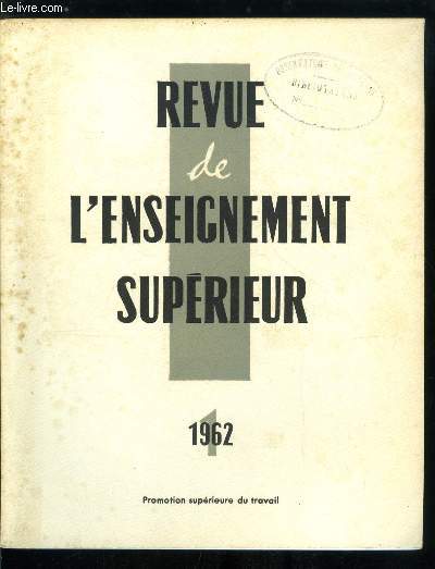 Revue de l'enseignement suprieur n 1 - La promotion suprieure du travail, Critique de la promotion du travail par B. Schwartz, Post formation des cadres dans l'entreprise par A. Landucci, Promotion suprieure du travail par P.L. Merlin, La promotion