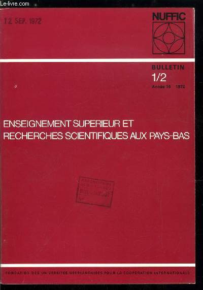 Enseignement suprieur et recherches scientifiques aux Pays-Bas n 1-2 - Avant propos par H.G. Quik, La protection de l'environnement dans le cadre d'un systme mondial d'urbanisation par B. Landheer, Nouvelles universitaires