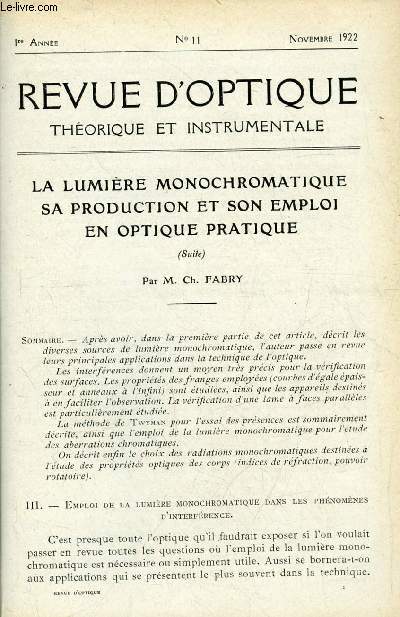 Revue d'optique thorique et instrumentale n 11 - La lumire monochromatique sa production et son emploi en optique pratique par Ch. Fabry, Dispositif interfrentiel pour la vrificatin des montures de microscopes et de leurs mouvements micromtriques