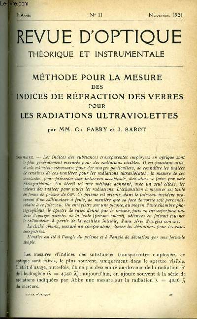 Revue d'optique thorique et instrumentale n 11 - Mthode pour la mesure des indices de rfraction des verres pour les radiations ultraviolettes par Ch. Fabry et J. Barot, Spectres d'absorption des liquides par P. Bovis, Spectrographe a grande luminosit