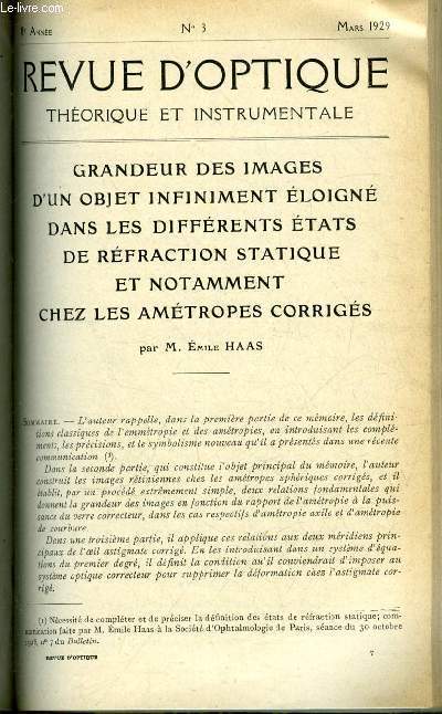 Revue d'optique thorique et instrumentale n 3 - Grandeur des images d'un objet infiniment loign dans les diffrents tats de rfraction statique et notamment chez les amtropes corrigs par Emile Haas, Sur l'volution de l'image latente par C.