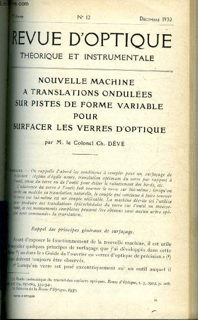 Revue d'optique thorique et instrumentale n 12 - Nouvelle machine a translations ondules sur pistes de forme variable pour surfacer les verres d'optique par le colonel Ch. Dv, Tubes a dcharge donnant avec une grande intensit les raies de Balmer