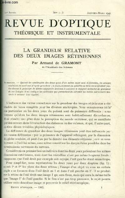 Revue d'optique thorique et instrumentale n 1-3 - La grandeur relative des deux images rtiniennes par Armand de Gramont, L'abaissement du pouvoir rflecteur des surfaces optiques par Pierre Jacquinot, Note sur un banc de photolasticimtre par A.