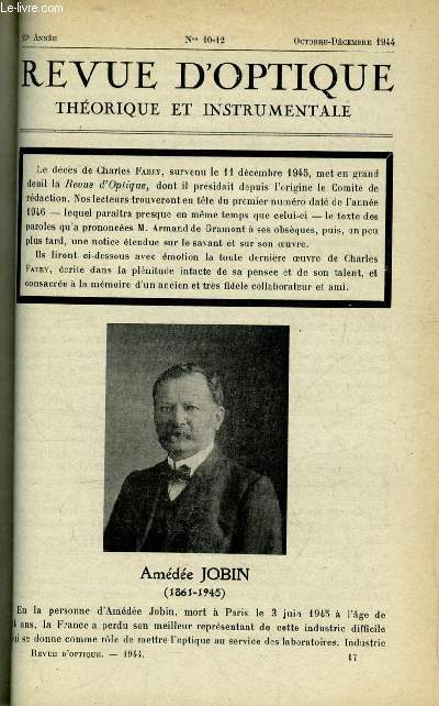 Revue d'optique thorique et instrumentale n 10-12 - Amde Jobin (1861-1945), Le nouveau prototype a traits du bureau international des poids et mesures pour les subdivisions du mtre par Henri Moreau et Nicolas Cabrera, Caractristiques thorique