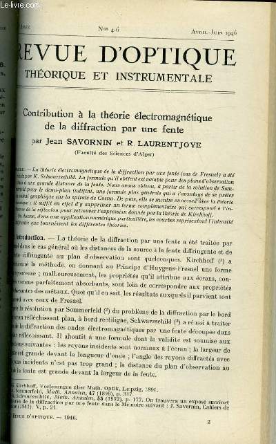 Revue d'optique thorique et instrumentale n 4-6 - Contribution a la thorie lectromagntique de la diffraction par une fente par Jean Savorgnin et R. Laurentjoye, Sur la discrimination de l'intensit d'une source ponctuelle par Alexandre Ivanoff