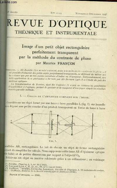 Revue d'optique thorique et instrumentale n 11-12 - Image d'un petit objet rectangulaire parfaitement transparent par la mthode du contraste de phase par Maurice Franon, Etude critique des erreurs commises en polarimtrie en utilisant des lames