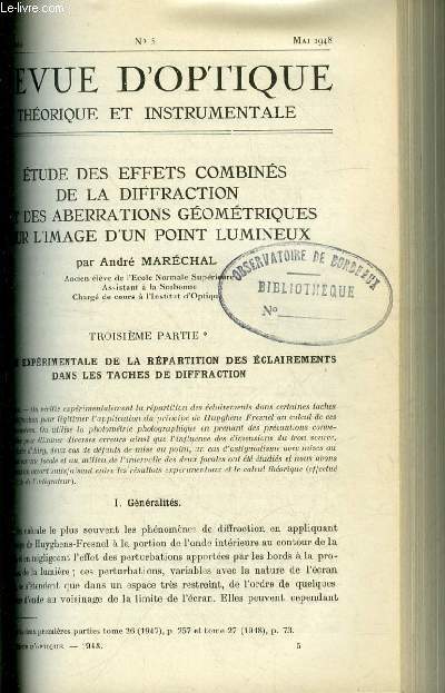 Revue d'optique thorique et instrumentale n 5 - Etude des effets combins de la diffraction et des aberrations gomtriques sur l'image d'un point lumineux par Andr Marchal, Sur l'aberration primaire de sphricit des lentilles minces par Roger Bouyer