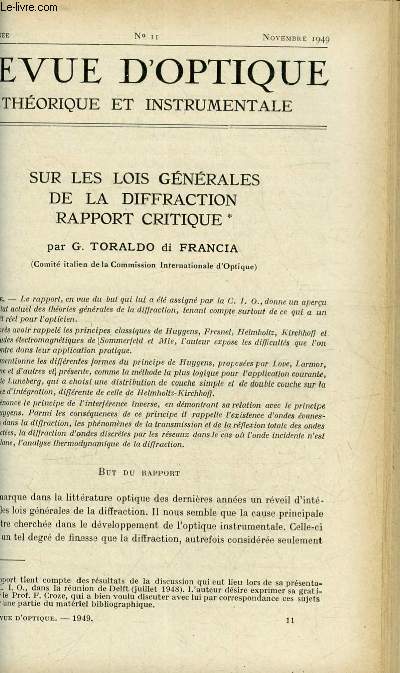 Revue d'optique thorique et instrumentale n 11 - Sur les lois gnrales de la diffraction rapport critique par G. Toraldo di Francia, Mthode de mesure spectroscopique des tempratures a l'aide de bandes imparfaitement rsolues par Joseph Janin