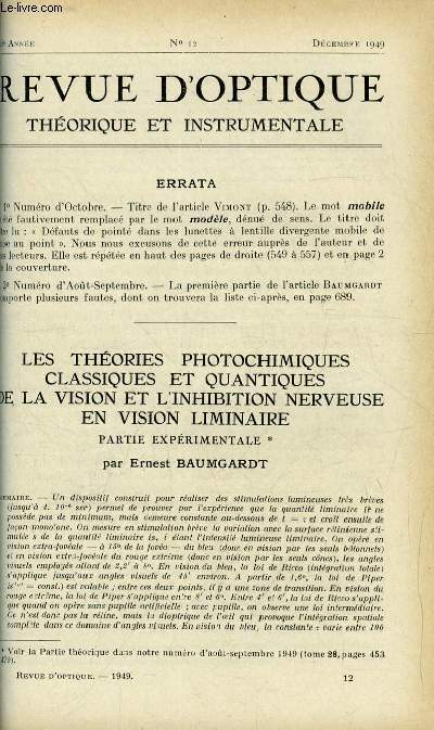 Revue d'optique thorique et instrumentale n 12 - Les thories photochimiques classiques et quantiques de la vision et l'inhibition nerveuse en vision liminaire par Ernest Baumgardt, Etude spectrophotomtriques sur la transparence de l'atmosphre