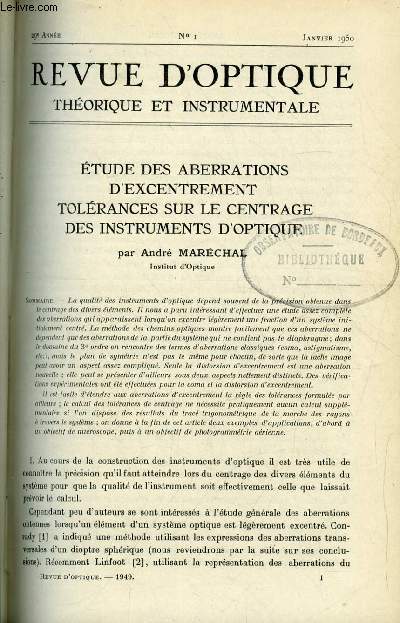 Revue d'optique thorique et instrumentale n 1 - Etude des aberrations d'excentrement tolrances sur le centrage des instruments d'optique par Andr Marchal, Mthode de mesure du poli des surfaces par Andr Mirau, Explication thorique de certaines