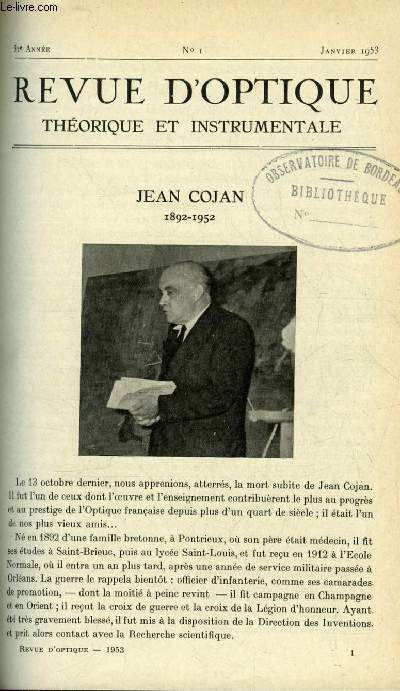 Revue d'optique thorique et instrumentale n 1 - Jean Cojan 1892-1952, Etude des effets combins des aberrations et d'une obturation centrale de la pupille sur le contraste des images optiques par W.H. Steel, Etude de la figure de diffraction