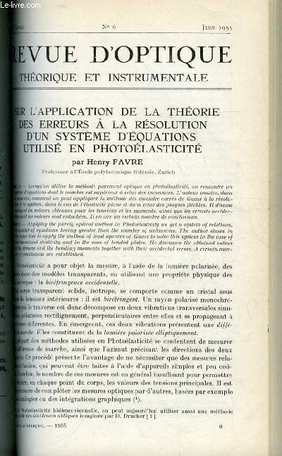 Revue d'optique thorique et instrumentale n 6 - Sur l'application de la thorie des erreurs a la rsolution d'un systme d'quations utilis en photolasticit par Henry Favre, Les dfauts d'homognit de la silice vitreuse par Vittorio Garino Canina