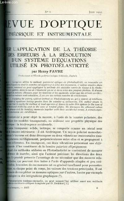 Revue d'optique thorique et instrumentale n 6 - Sur l'application de la thorie des erreurs a la rsolution d'un systme d'quations utilis en photolasticit par Henry Favre, Les dfauts d'homognit de la silice vitreuse par Vittorio Garino Canina