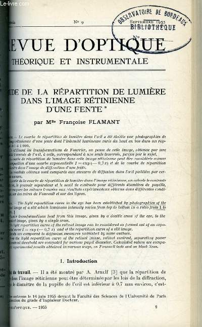 Revue d'optique thorique et instrumentale n 9 - Etude de la rpartition de lumire dans l'image rtinienne d'une fente par Franoise Flamant, Correction des aberrations introduites par une lame incline en lumire convergente par Bernard Cuny, Appareil