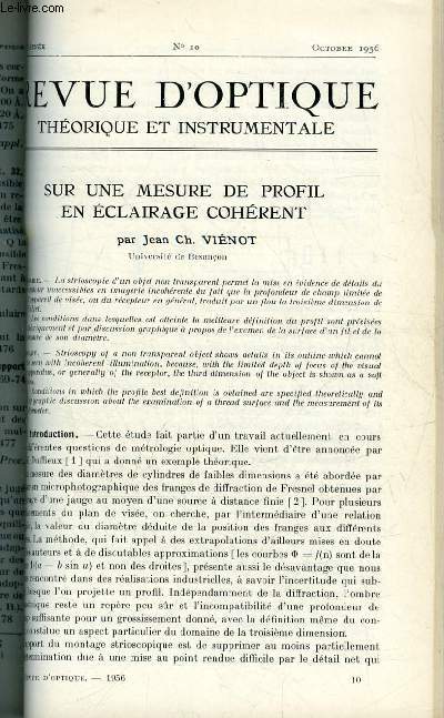 Revue d'optique thorique et instrumentale n 10 - Sur une mesure de profil en clairage cohrent par Jean Ch. Vinot, L'absorption du rayonnement ultraviolet par les ions prsents dans la mer par Jacqueline Lenoble, Spectrographe a rayons X permettant