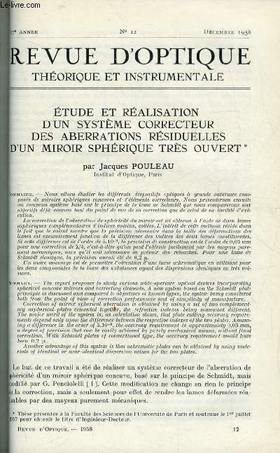 Revue d'optique thorique et instrumentale n 12 - Etude et ralisation d'un systme correcteur des aberrations rsiduelles d'un miroir sphrique trs ouvert par Jacques Pouleau, Applications mtrologiques de la strioscopie interfrentielle par Michel